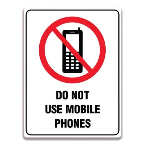 DO NOT USE MOBILE PHONES SIGN